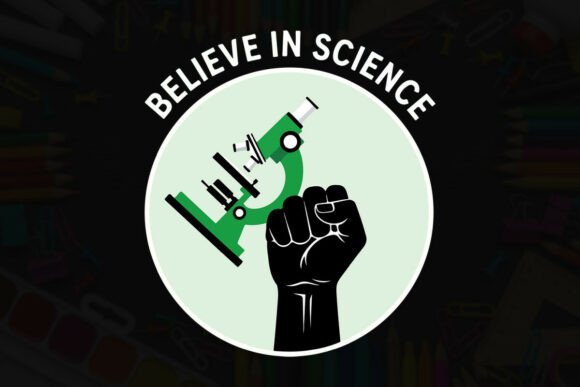 Believe in Science Typography Design for T-Shirt and Graphic Projects