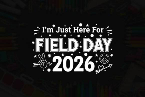 Field Day 2026 Ready for Fun Typography
