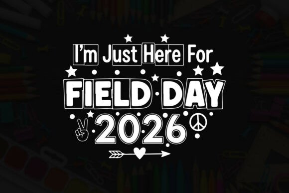 Field Day 2026 School Spirit Typography
