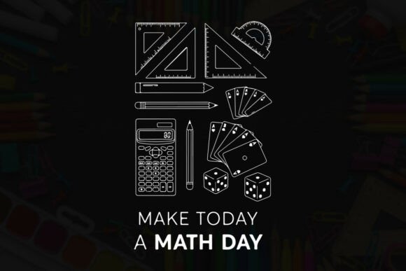 Make Today a Math Day Typography Design for T-Shirt Graphics