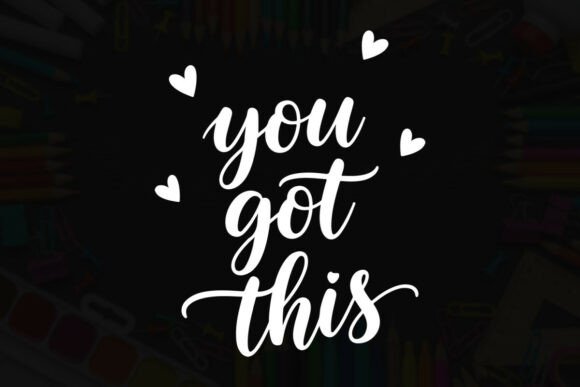 You Got This Stylized Brush Script Tee: A Dynamic Graphic Design Asset